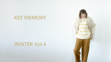 【Vol.4】WINTER 2023 New arrival