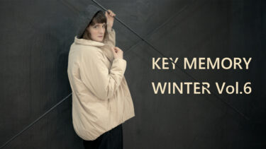 【Vol.6】WINTER 2023 New arrival
