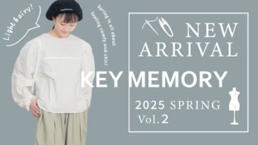 【Vol.2】2025 SPRING New arrival