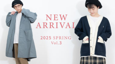 【Vol.3】2025 SPRING New arrival
