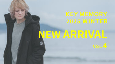 【Vol.4】2025 WINTER New arrival